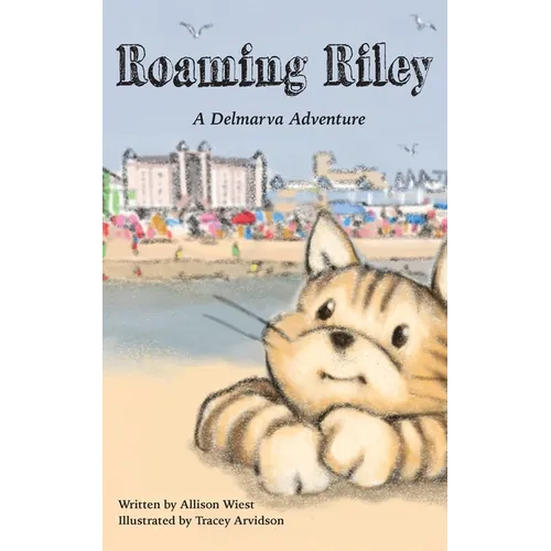 Roaming Riley: A Delmarva Adventure! - Paperback