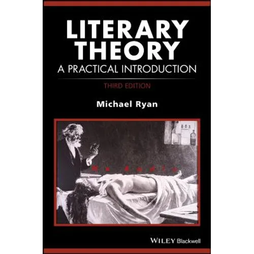 Literary Theory: A Practical Introduction - Paperback