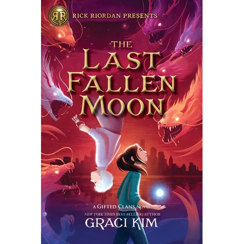 Rick Riordan Presents: The Last Fallen Moon-A Gifted Clans Novel - Paperback
