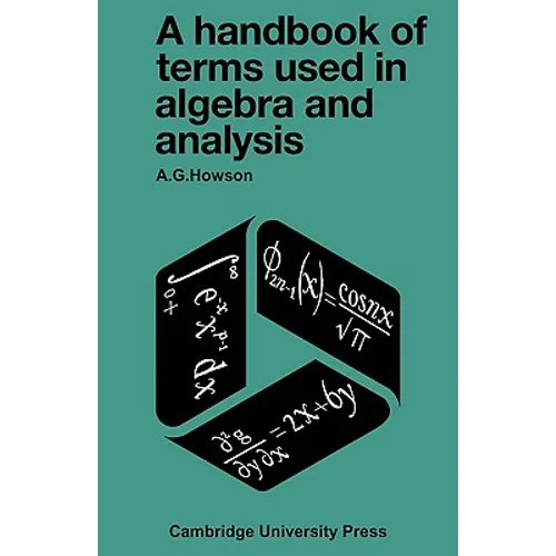 A Handbook of Terms Used in Algebra and Analysis - Paperback