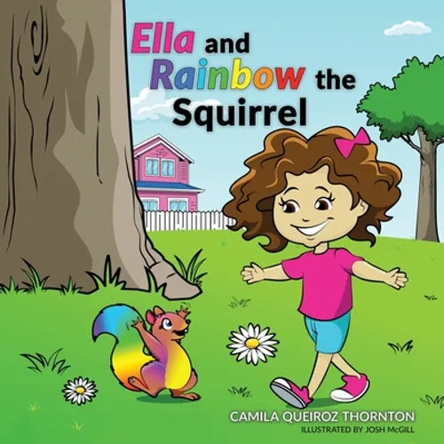 Ella and Rainbow the Squirrel - Paperback
