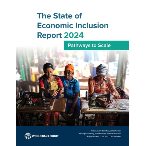 The State of Economic Inclusion Report 2024: Pathways to Scale - Paperback