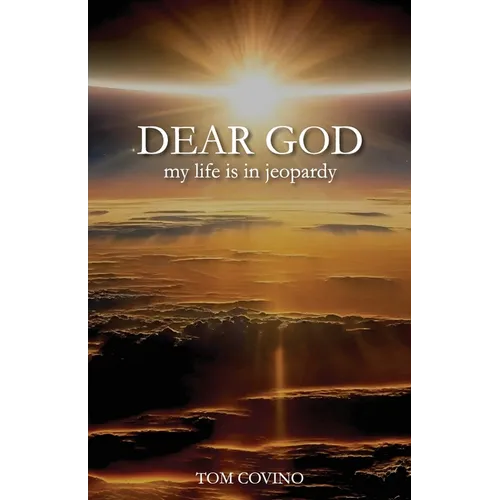 Dear God, My Life Is in Jeopardy - Paperback