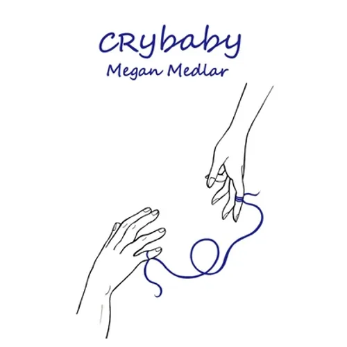 Cry-Baby: Poetry For The Empathic Soul - Paperback