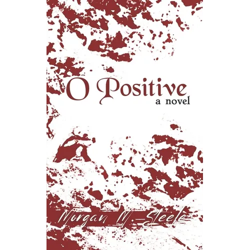 O Positive - Paperback