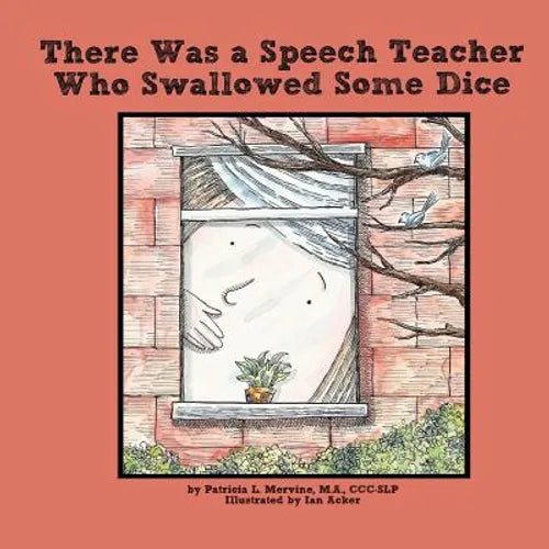 There Was a Speech Teacher Who Swallowed Some Dice - Paperback