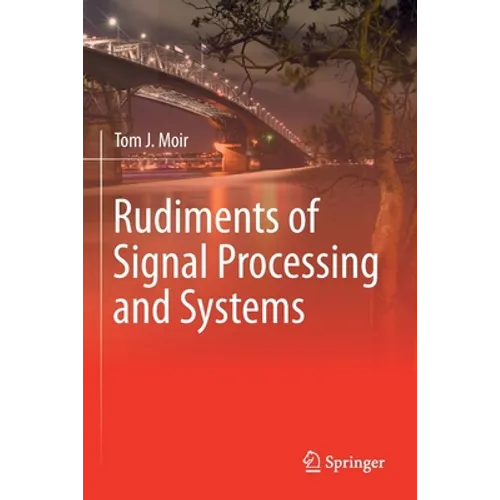 Rudiments of Signal Processing and Systems - Paperback