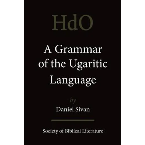 A Grammar of the Ugaritic Language: Second Impression with Corrections - Paperback