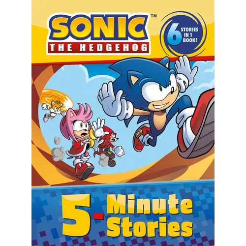 Sonic the Hedgehog: 5-Minute Stories: 6 Stories in 1 Book! - Hardcover