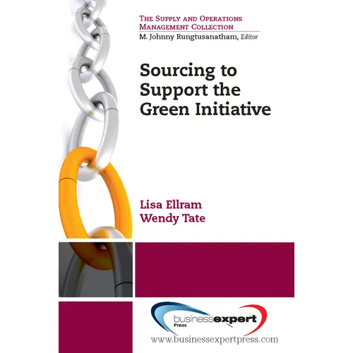 Sourcing to Support the Green Initiative - Paperback