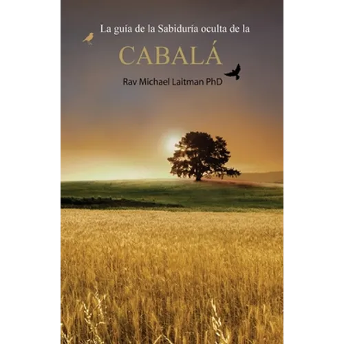 La guía de la Sabiduría oculta de la Cabalá: (Edición oficial) - Paperback