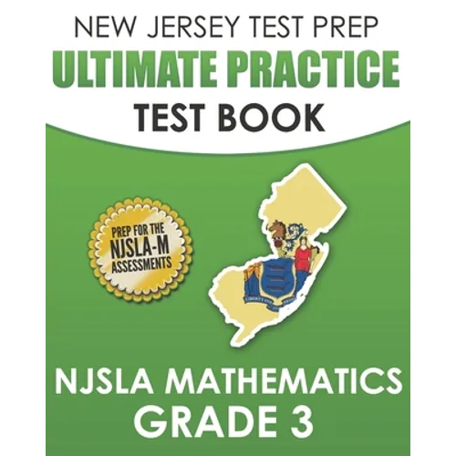 NEW JERSEY TEST PREP Ultimate Practice Test Book NJSLA Mathematics Grade 3: Includes 8 Complete NJSLA Mathematics Practice Tests - Paperback