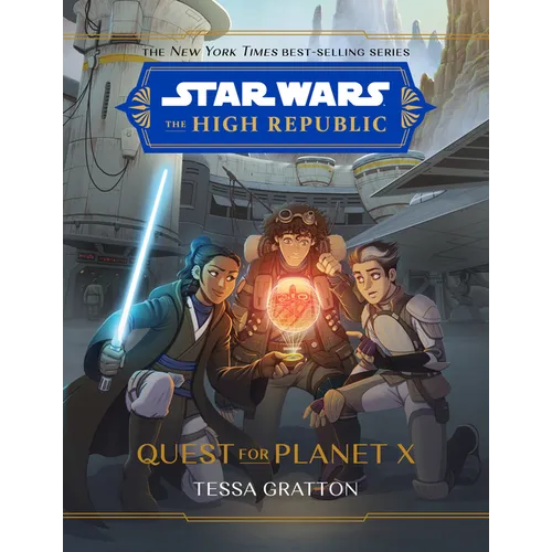 Star Wars: The High Republic: Quest for Planet X - Hardcover