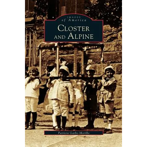 Closter and Alpine - Hardcover