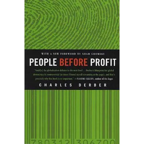 People Before Profit: The New Globalization in an Age of Terror, Big Money, and Economic Crisis - Paperback