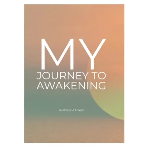 My Journey to Awakening - Paperback