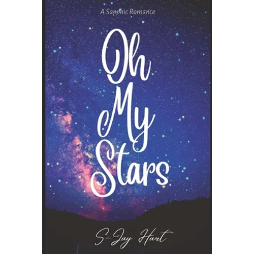 Oh My Stars: A Sapphic Romance - Paperback