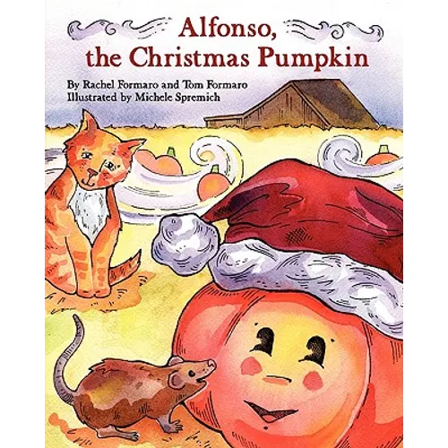 Alfonso, the Christmas Pumpkin - Paperback