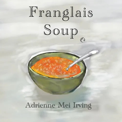 Franglais Soup e - Paperback