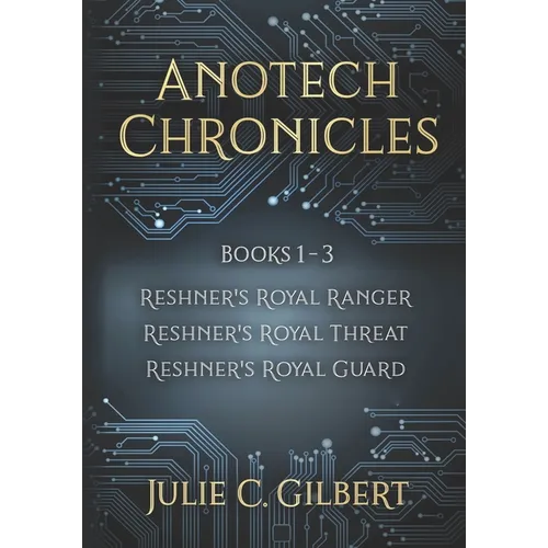 Anotech Chronicles Books 1-3 - Paperback
