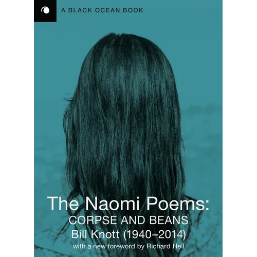 The Naomi Poems: Corpse and Beans - Paperback