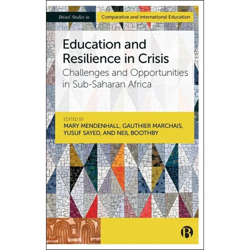 Education and Resilience in Crisis: Challenges and Opportunities in Sub-Saharan Africa - Hardcover