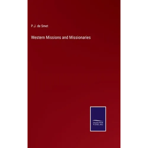 Western Missions and Missionaries - Hardcover