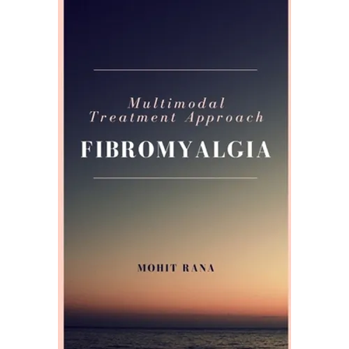Multimodal Treatment Approach - Fibromyalgia - Paperback
