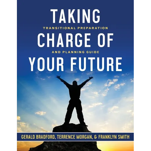 Taking Charge of Your Future - Paperback