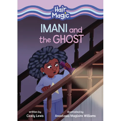 Imani and the Ghost - Library Binding