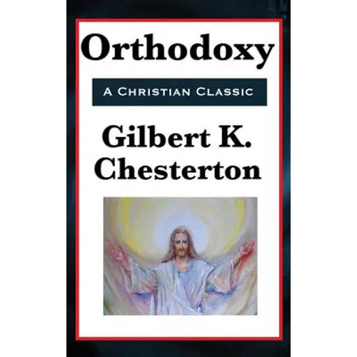 Orthodoxy - Hardcover