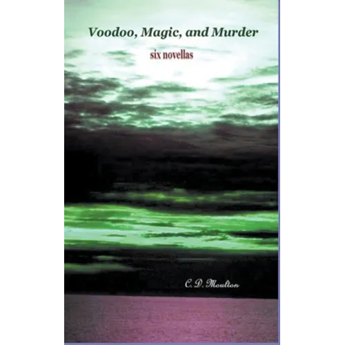 Voodoo, Magic, and Murder - Paperback