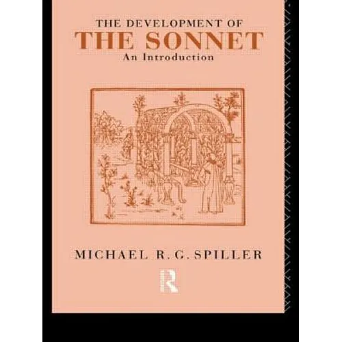 The Development of the Sonnet: An Introduction - Paperback