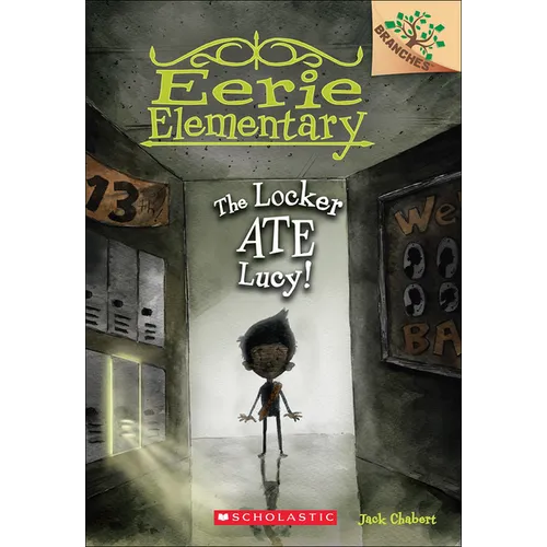 The Locker Ate Lucy! - Hardcover