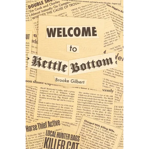 Welcome to Kettle Bottom - Paperback