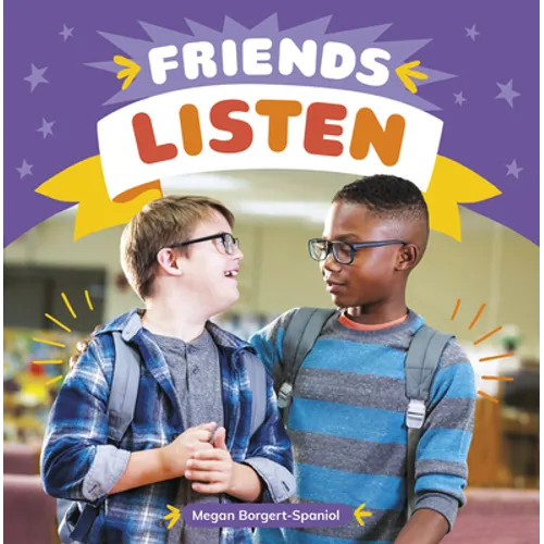 Friends Listen - Hardcover