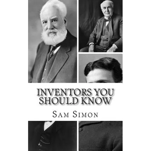 Inventors You Should Know: Profiles for Kids - Paperback