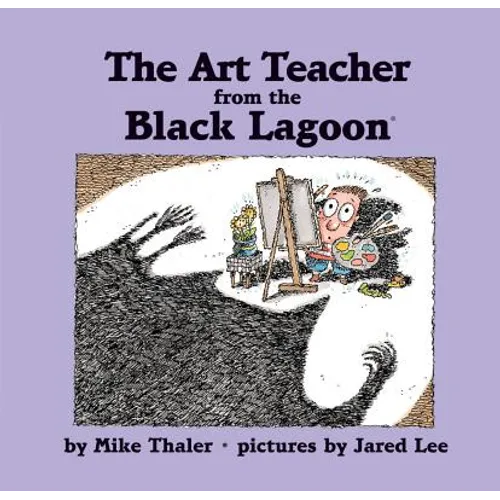 Art Teacher from the Black Lagoon - Library Binding