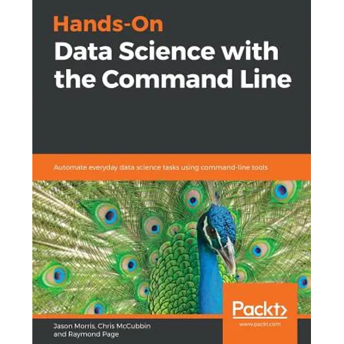 Hands-On Data Science with the Command Line - Paperback