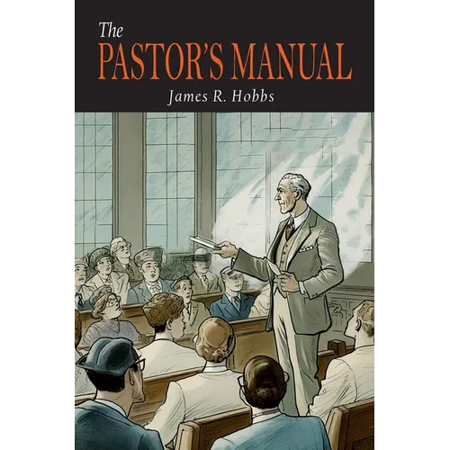 The Pastor's Manual - Paperback