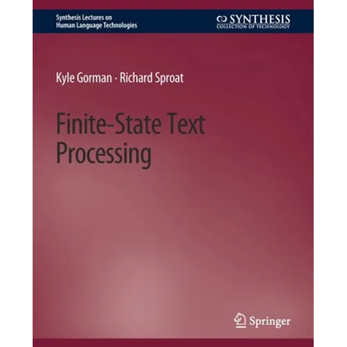 Finite-State Text Processing - Paperback