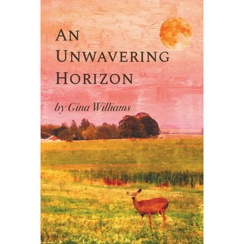 An Unwavering Horizon - Paperback
