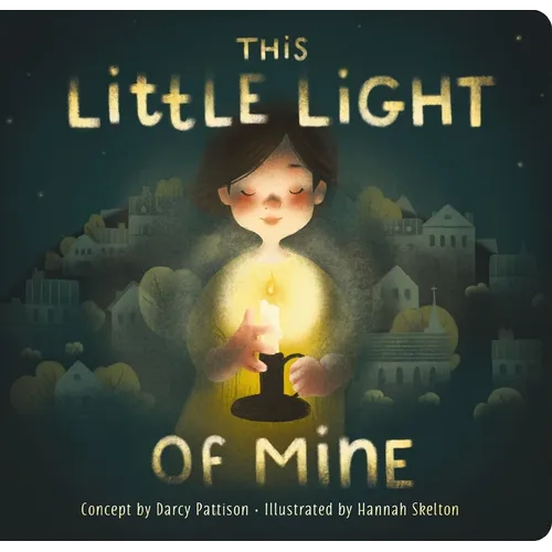 This Little Light of Mine - Hardcover