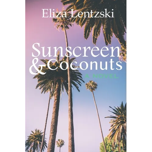 Sunscreen & Coconuts - Paperback