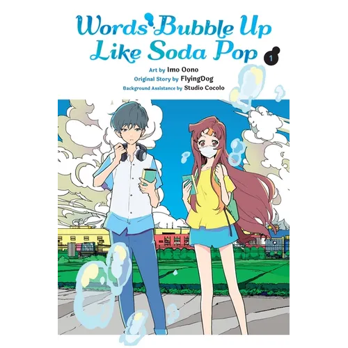 Words Bubble Up Like Soda Pop, Vol. 1 (Manga): Volume 1 - Paperback