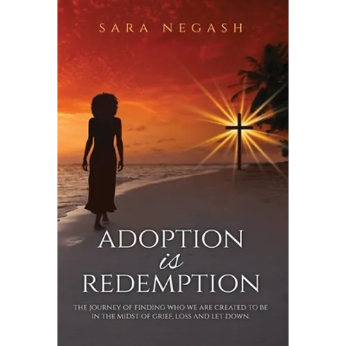 Adoption is Redemption - Paperback