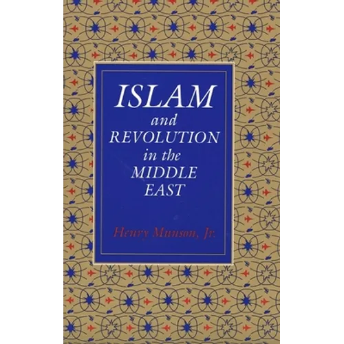 Islam and Revolution in the Middle East - Paperback
