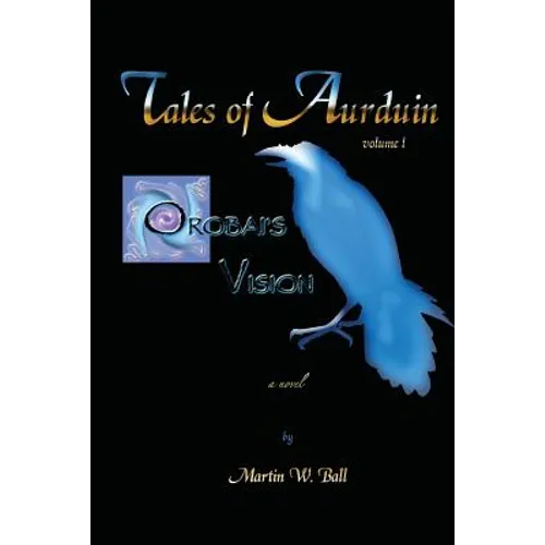 Orobai's Vision: Tales of Aurduin - Paperback