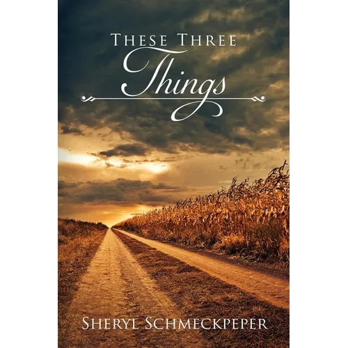 These Three Things - Paperback