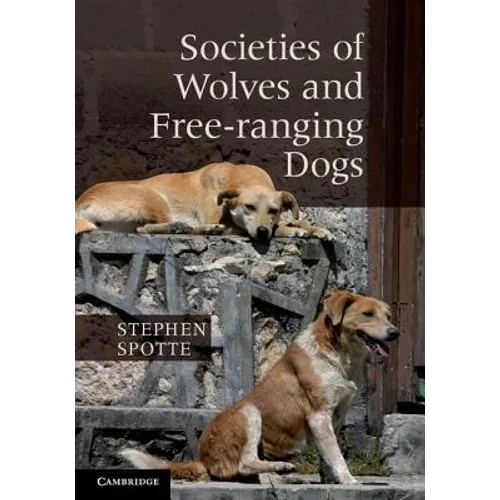 Societies of Wolves and Free-ranging Dogs - Paperback